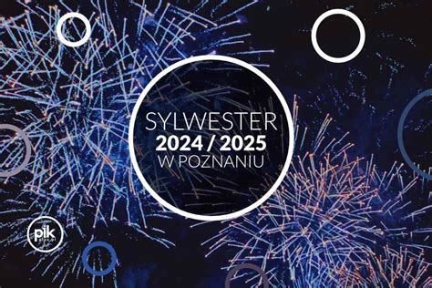 Sylwester Poznań 2024/2025 • oferty w Poznaniu